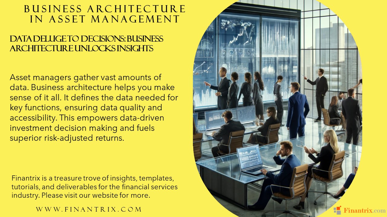 Data Deluge to Decisions: Business Architecture Unlocks Insights