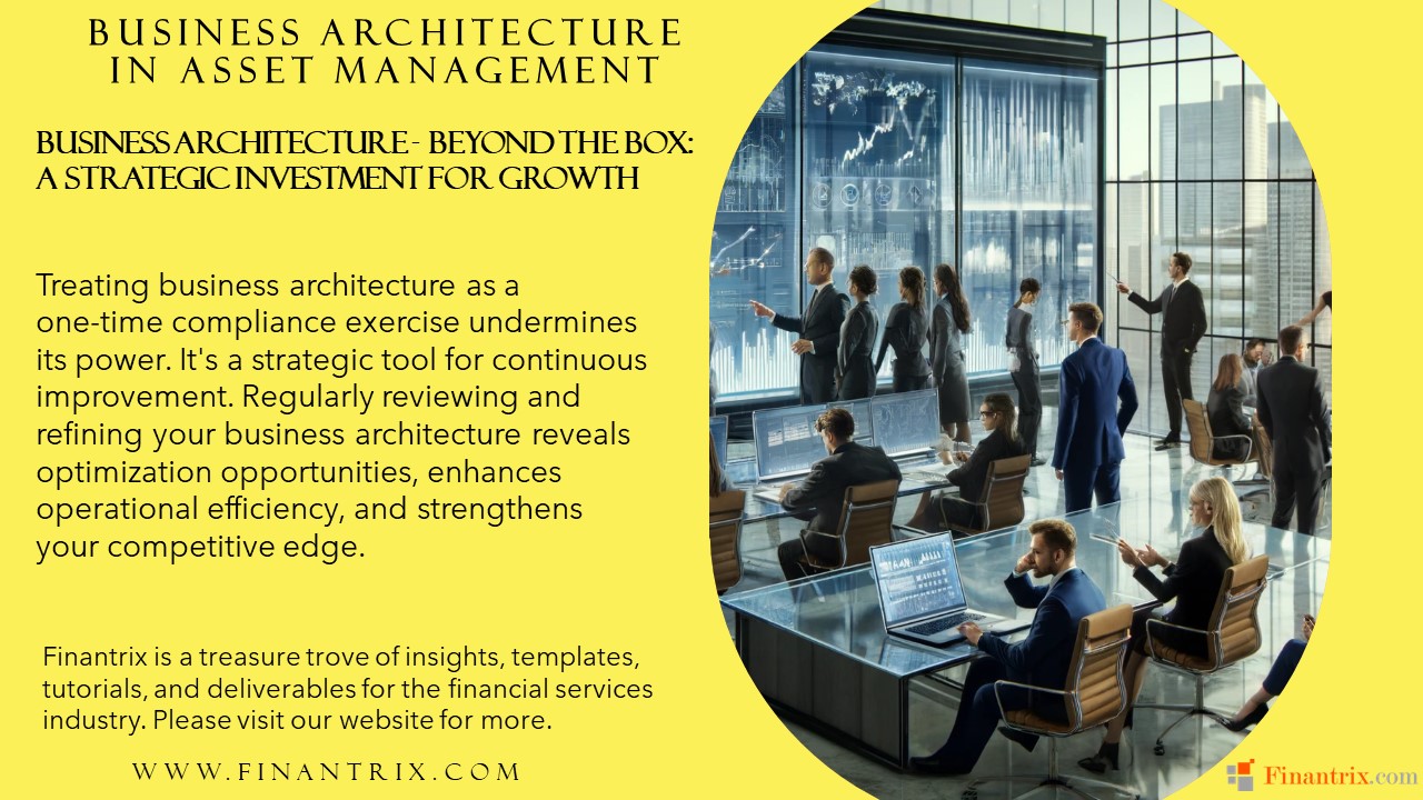 Business Architecture - Beyond the Box: A Strategic Investment for Growth